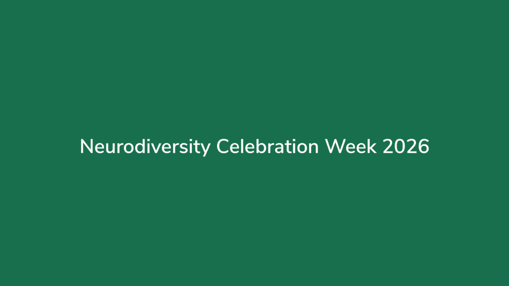 Green background with white text that reads neurodiversity celebration week 2026